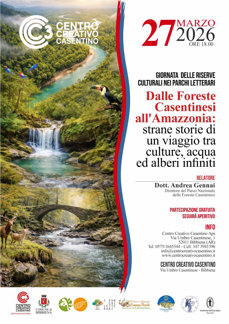 DALLE FORESTE CASENTINESI ALL’ AMAZZONIA